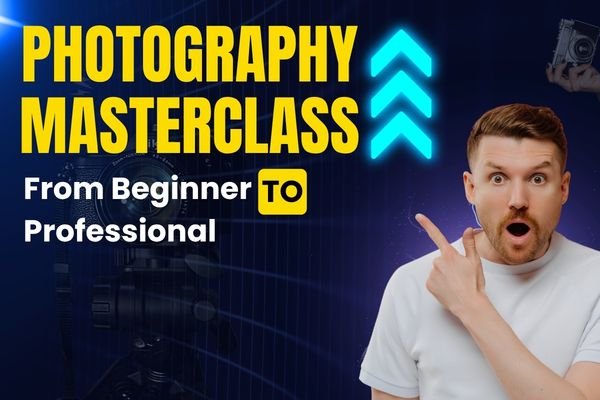 Photography Masterclass